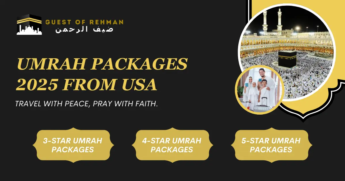 Umrah Packages 2025 from USA